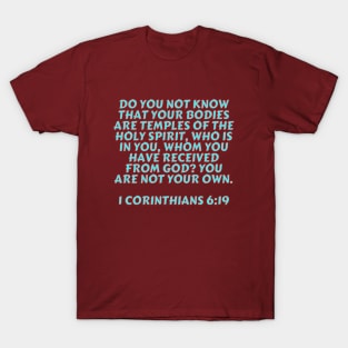 Bible Verse 1 Corinthians 6:19 T-Shirt